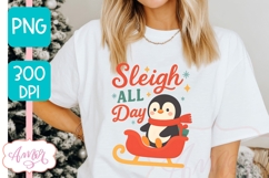 Cute Christmas Penguin PNG, Sleigh all day PNG sublimation Product Image 1