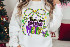 Throw me something mister png sublimation design download Product Image 5