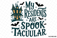 My Residents are Spooktacular Svg | Halloween Svg Product Image 1