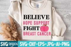 Believe Hope Support Fight Breast Cancer - Awareness SVG Product Image 4