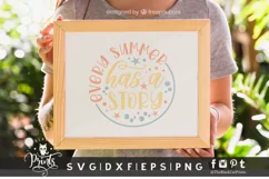 Every Summer Has A Story SVG | Summer SVG | Summer Cut File Product Image 2