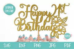 21st Birthday Cake topper SVG | Happy 21st Birthday SVG Product Image 1