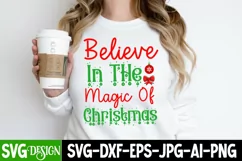 Believe in the Magic of Christmas SVG Cut File,Christmas SVG Product Image 3