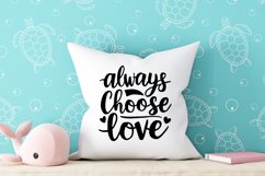 Always choose love quote Svg Png Product Image 3