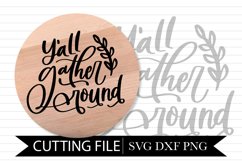 Ya'll gather round - Hand lettered SVG Product Image 1