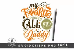 My Favorite People Call Me Daddy SVG | Father's Day SVG Product Image 1