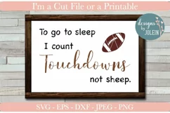 To go to sleep I count Touchdowns not sheep Product Image 1