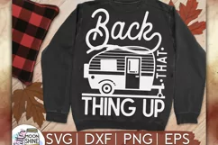 Back That Thing Up Camper SVG DXF PNG EPS Cutting Files Product Image 1