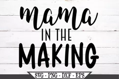 Mama In The Making For New Mom Baby Announcement SVG Product Image 2