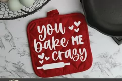 Valentine's Day Pot Holder SVG | You Bake Me Crazy Product Image 2