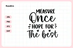 Funny Crafting Quote SVG For Crafter | Measure Once Product Image 3