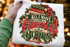 All I Want for Christmas Is Books, Christmas Book Lover Product Image 3