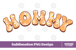 Mama Png Retro Flowers Mother&#039;s Day Floral Mom Sublimation Product Image 1