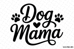 Dog Mama Svg | Svg Cut Files | Digital Download Product Image 1
