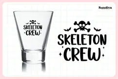 Funny Halloween Shot Glass Quote SVG | Skeleton Crew Product Image 3