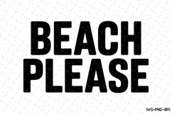 Beach please svg | Summer Svg | Svg Cut Files Product Image 1