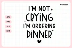 Funny Baby Bib Quote SVG | Im Not Crying, Im Ordering Dinner Product Image 3