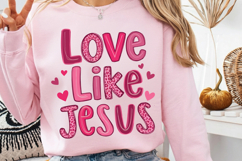 Love Like Jesus png, Christian Valentine png,Jesus Valentine Product Image 2