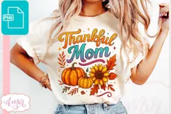 Thanksgiving shirt sublimation PNG | Thankful Mom PNG Product Image 1