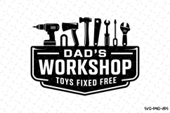 Dad&#039;s workshop toys fixed free svg | Father&#039;s day Svg Product Image 1