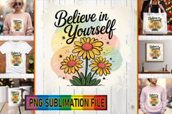 FUN PNG Designs for TSHIRTS, Flowers Quote Product Image 1
