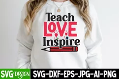 Teach Love Inspire SVG Cut File,Valentine's Day SVG Design Product Image 2