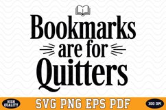 Bookmarks are for Quitters SVG | Quotes | SVG Cut files Product Image 1
