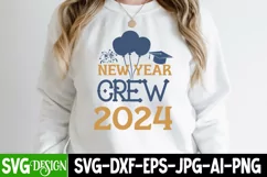 New Year Crew 2024 SVG Cut File,New Year Crew 2024 SVG PNG Product Image 2