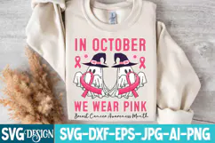In October We Wear Pink SVG,Breast Cancer awareness month Product Image 3