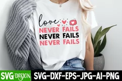 love Never Fails SVG Cut File,Happy Valentine's Day SVG Product Image 2