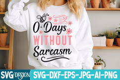 0 Days Without Sarcasm SVG | Sarcastic SVG Cut Files Product Image 1