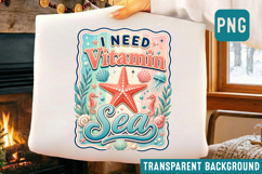 I Need Vitamin Sea Sublimation Design,Summer Sublimation Png Product Image 3