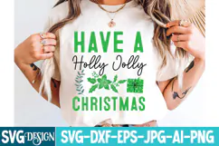 Have a Holly Jolly Christmas SVG Cut File,Christmas SVG Product Image 1
