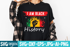 I Am Black History SVG | Black History month Sublimation PNG Product Image 1