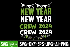 New Year Crew 2024 SVG Cut File,New Year Crew 2024 SVG PNG Product Image 1