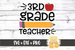 3rd Grade Teacher - Pencil Back to School SVG PNG DXF Files Product Image 2