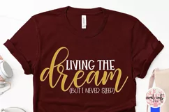 Living the dream but I never sleep - Mother SVG EPS DXF PNG Product Image 5