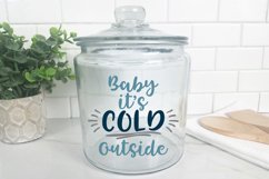 Baby It's Cold Outside SVG Cut File - Christmas SVG File Product Image 9