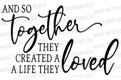 And So Together They Created A Life They Loved - Cut File Product Image 2