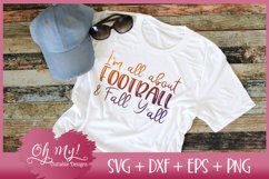 I&#039;m All About Football And Fall Y&#039;all - SVG DXF EPS PNG Product Image 2