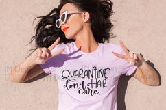 Quarantine Hair, Don't Care SVG / Printable Product Image 1