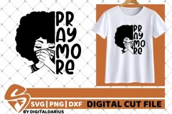 Pray More svg, Afro Woman svg, Believe svg, Mask, Jesus svg Product Image 1