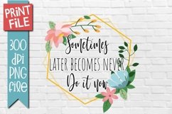 Motivational Quote Sublimation Design Product Image 1
