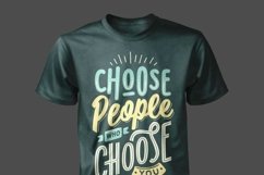 Choose People Who Choose You Product Image 2
