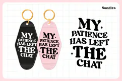 Snarky Quote Motel Keychain SVG | My Patience Has Left Product Image 3