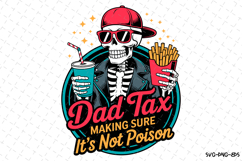Dad Tax making sure it&#039;s not poison svg | Svg Cut Files Product Image 1