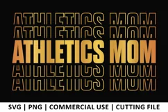 Athletics Mom SVG | Stacked SVG Product Image 1