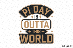 PI day is Outta this World SVG Design | Quotes | SVG Cut Fil Product Image 1