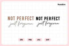 Funny Christian Saying SVG | Not Perfect Just Forgiven Product Image 3