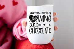 All you need is love wine and chocolate SVG Product Image 2